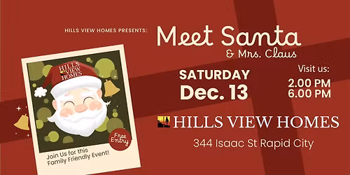 Meet Santa: Photo Opp + Kid-Friendly Activities @ Hills View Homes
