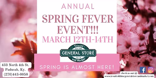 Annual Spring Fever Event!!
