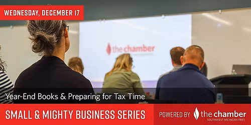 Small & Mighty Business Series: Year-End Books & Preparing for Tax Time