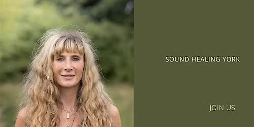 Sound Bath & Yoga Nidra | York