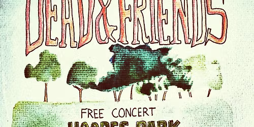 Dead & Friends Free Concert in Auburn