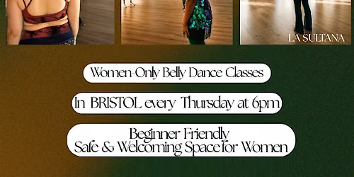 \u2728 Women-Only Belly Dance Classes in Bedminster, Bristol