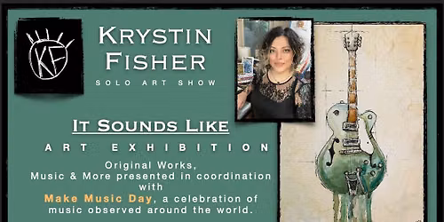 It Sounds Like Solo Art Show with Krysten Fisher