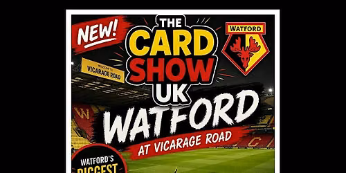 The Card Show UK - WATFORD