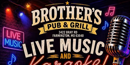 Brother's Pub & Grill - SATURDAY NIGHT LIVE MUSIC & KARAOKE
