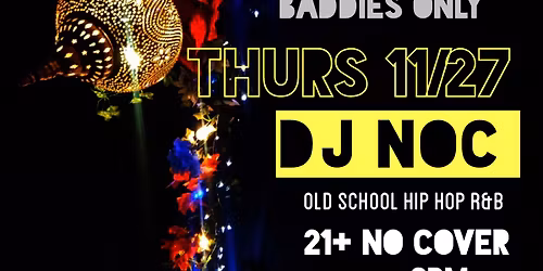 Baddie Thurs x DJ Noc 