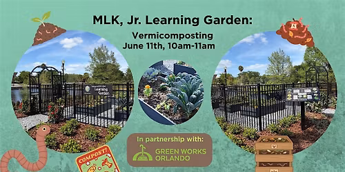 MLK, Jr. Learning Garden: Vermicomposting