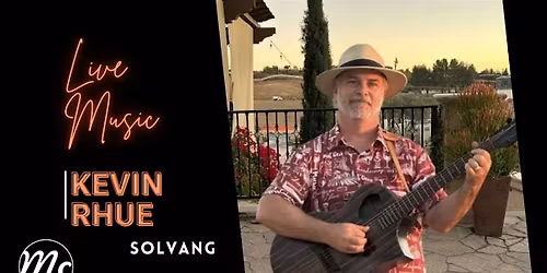 Kevin Rhue Live @ McClain's in Solvang!