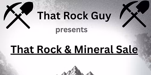That Rock & Mineral Sale 