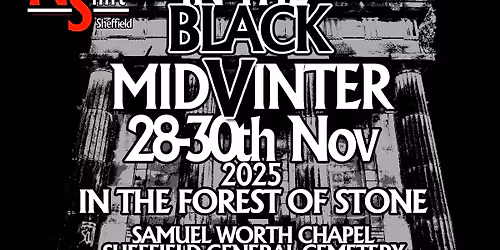 In the Black MidVinter Festival (28-30th Nov 2025) (yes that's Midwinter)
