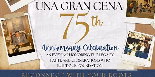 Una Gran Cena 75th Anniversary 