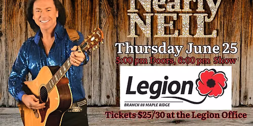 Nearly Neil at the Maple Ridge Legion #88