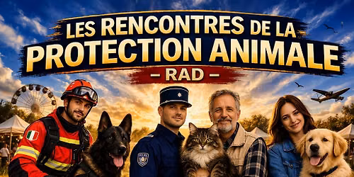 Les Rencontres de la Protection Animale \u2013 RAD