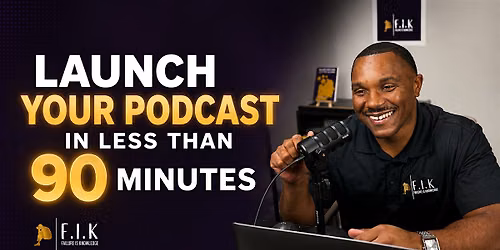 Launch Your Podcast in Less than 90 Minutes