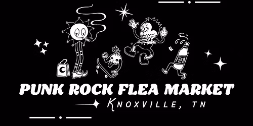 PUNK ROCK FLEA MARKET KNOXVILLE 2026