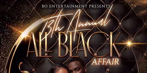13th Annual All Black Affair 