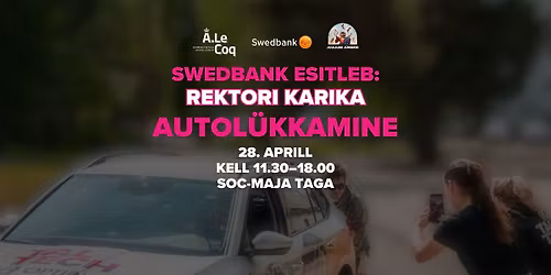 Swedbank esitleb: Rektori Karika autol\u00fckkamine \/ Swedbank presents: Rector\u2019s Cup Car Pushing