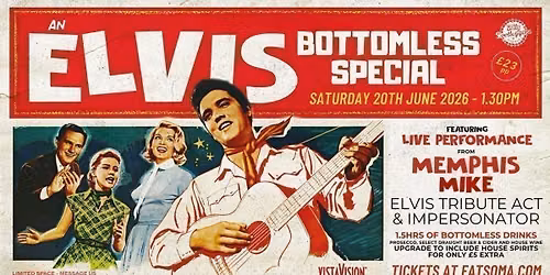 An Elvis Bottomless Special - LIVE