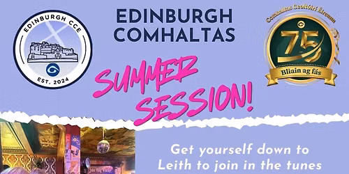 Edinburgh Comhaltas Summer Session!