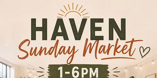 The Haven Sunday Market