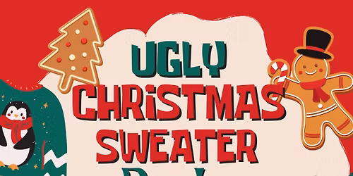 Ugly Christmas Sweater Party!