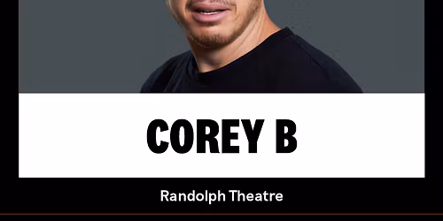 Corey B and Friends at State Theatre New Brunswick