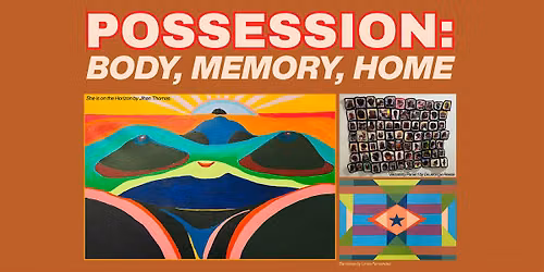 Gary Smalls Gallery Project presents: Possession: Body, Memory, Home