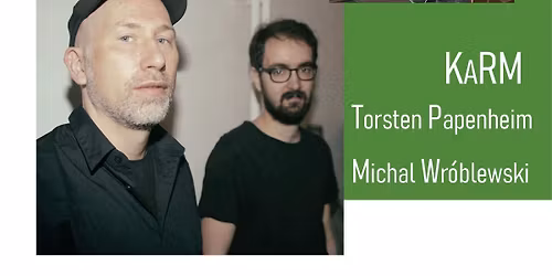 WHO'S THERE: Karm & Drtina-Hrub\u00fd