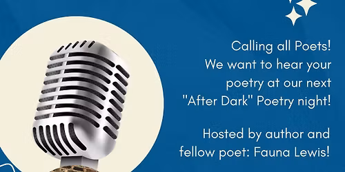 Poetry: After Dark \/\/ A Poetry Open-mic