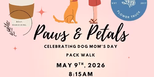 Paws & Petals: Dog Mom Day Pack Walk