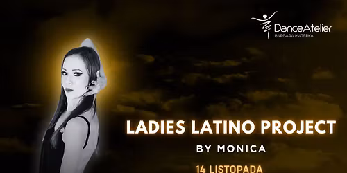 Ladies Latino Project by Monica