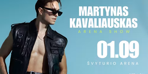 MARTYNAS KAVALIAUSKAS | KLAIP\u0116DA | \u0160VYTURIO ARENA