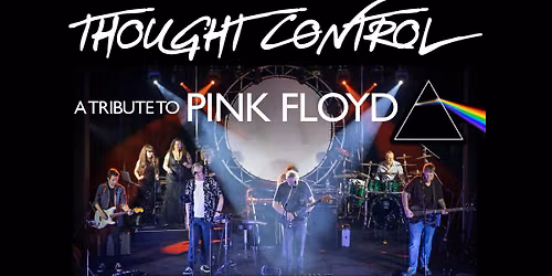 Thought Control \u2013 A Tribute to Pink Floyd
