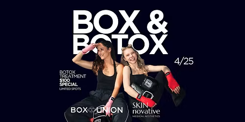 BoxUnion X SKINnovative Medical Aesthetics
