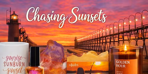 Chasing Sunsets \ud83c\udf05