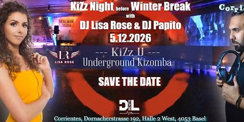 KiZz Night 5.12.2026 - DJ Lisa Rose & DJ Papito - more Infos to come..