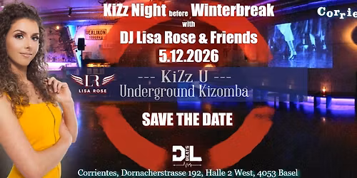 KiZz Night 5.12.2026 - DJ Lisa Rose & Friends more Infos to come..