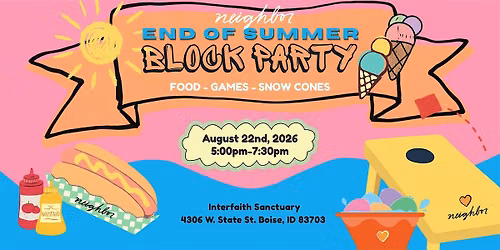 Neighbor Idaho X Interfaith Sanctuary Summer Party!