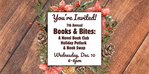 Books + Bites: A Novel Book Club Holiday Potluck & Book Swap