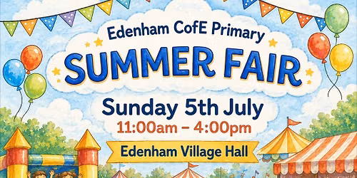 Edenham CofE Primary - Summer Fair 2026