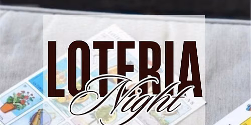 Girls Night: Loter\u00eda, Cafecito & Community \u2728
