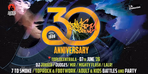30 years Anniversary BlackStorm Crew