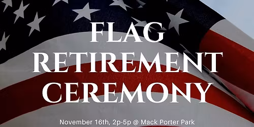 Community Flag Retirement Ceremony (Kearney, MO)