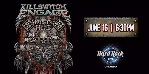WIN YOUR WAY INTO KILLSWITCH ENGAGE-ORLANDO