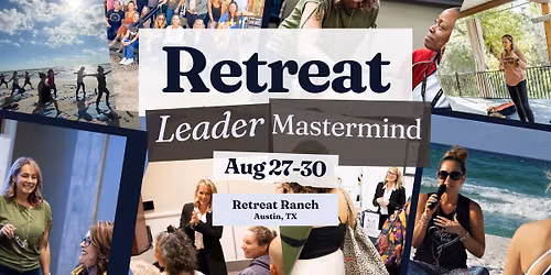 A Retreat Leader Mastermind Experience "Profit with Purpose"