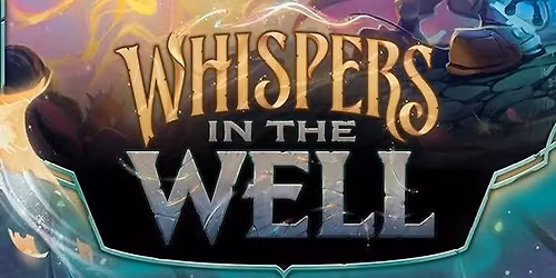 Lorcana Whispers in the Well Set Championship!