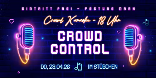 CROWD KARAOKE \u2013 EINTRITT FREI