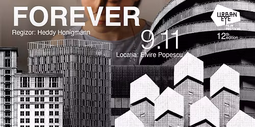 \ud83c\udfac Proiec\u021bie film: Forever | UrbanEye Film Festival 2025