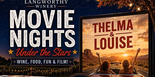 Langworthy Movies Under the Stars Featuring Thelma & Louise and Blount Clam Shack Food Truck!