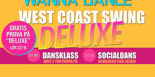 West Coast Swing Workshop & Socialdans PROVA P\u00c5 DELUXE